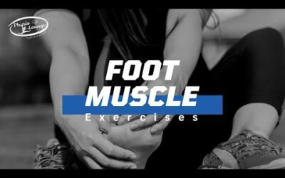 4 Foot Muscle Strengthening Exercises